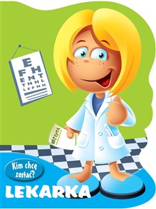 Obrazek Kim chcę zostać Lekarka