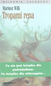 Tropami re... - Mariusz Wilk - Ksiegarnia w UK