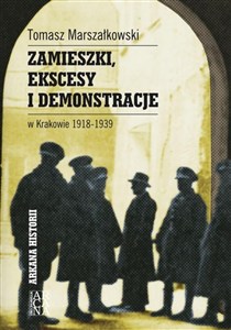 Picture of Zamieszki, ekscesy i demonstracje w.. 1918-1939