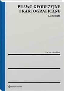 Obrazek Prawo geodezyjne i kartograficzne Komentarz