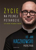 Życie na p... - Jan Kaczkowski, Piotr Żyłka -  foreign books in polish 