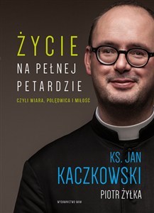 Obrazek Życie na pełnej petardzie czyli wiara,polędwica i miłość