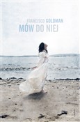 Książka : Mów do nie... - Francisco Goldman