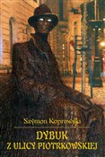Polska książka : Dybuk z ul... - Szymon Koprowski