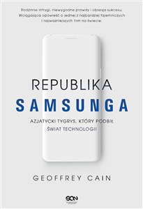 Obrazek Republika Samsunga Azjatycki tygrys który podbił świat technologii