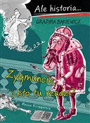Zobacz : Ale histor... - Grażyna Bąkiewicz