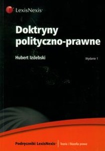 Obrazek Doktryny polityczno-prawne Fundamenty współczesnych państw