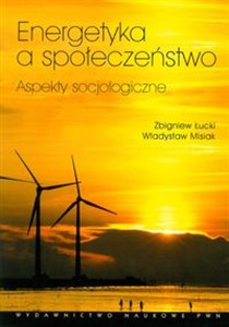 Obrazek Energetyka a społeczeństwo Aspekty socjologiczne
