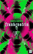 Zobacz : Frankenste... - Mary Shelley