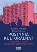 Pustynia k... - Karolina Dudek, Sławomir Sikora -  Polish Bookstore 