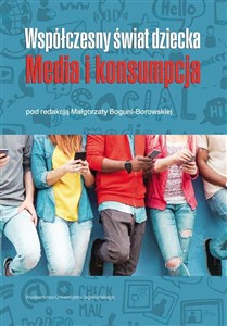 Obrazek Współczesny świat dziecka Media i konsumpcja