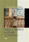 Książka : Wielcy mów... - ks. Kazimierz Panuś