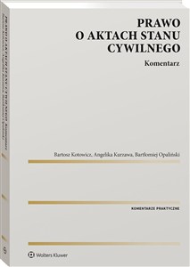 Obrazek Prawo o aktach stanu cywilnego. Komentarz