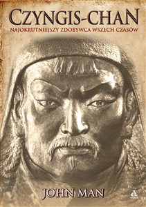 Obrazek Czyngis-chan Najokrutniejszy zdobywca wszech czasów
