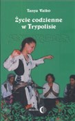 Życie codz... - Tanya Valko -  Książka z wysyłką do UK
