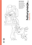 halucynacj... - Agata Pankiewicz, Marcin Przybyłko -  books from Poland