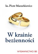 polish book : W krainie ... - Piotr Mazurkiewicz