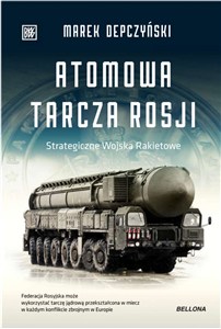 Obrazek Atomowa tarcza Rosji Strategiczne Wojska Rakietowe