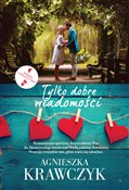 polish book : Tylko dobr... - Agnieszka Krawczyk