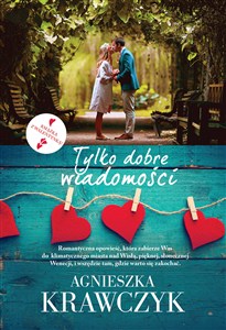 Obrazek Tylko dobre wiadomości Wielkie Litery