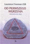 Od pierwsz... - Laurence Freeman -  books in polish 