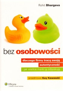 Obrazek Bez osobowości Dlaczego firmy tracą swoją autentyczność i jak wielkie marki ją odzyskują