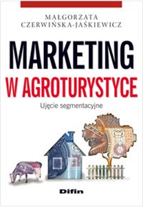 Picture of Marketing w agroturystyce Ujęcie segmentacyjne