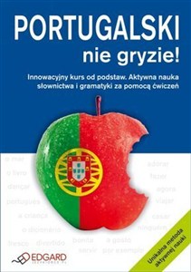 Obrazek Portugalski nie gryzie Innowacyjny kurs od podstaw. Aktywna nauka słownictwa i gramatyki za pomocą ćwiczeń.