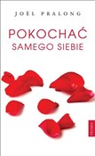 Zobacz : Pokochać s... - Joël Pralong