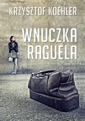Wnuczka Ra... - Krzysztof Koehler -  Polish Bookstore 