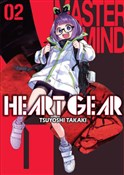 Polska książka : Heart Gear... - Tsuyoshi Takaki