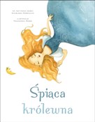 Śpiąca kró... - Francesca Rossi (ilustr.) -  Książka z wysyłką do UK