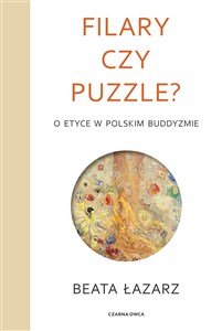Obrazek Filary czy puzzle? O etyce w polskim buddyzmie