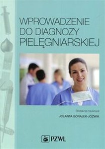 Obrazek Wprowadzenie do diagnozy pielęgniarskiej
