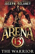 Arena 13 t... - Joseph Delaney -  Książka z wysyłką do UK