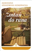 Zostań do ... - Agnieszka Krakowiak-Kondracka -  Książka z wysyłką do UK