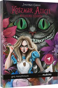 Picture of Koszmar Alicji w Krainie Czarów. Gra książkowa, w której od Ciebie zależy zakończenie