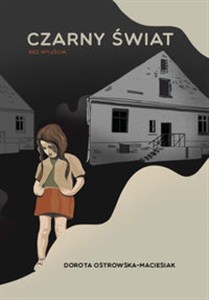 Obrazek Czarny świat Bez wyjścia