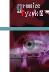 Obrazek Granice ryzyka Paradygmat psychologiczny