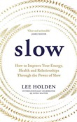 Slow How t... - Lee Holden -  books from Poland