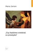 Zobacz : Czy będzie... - Maria Janion