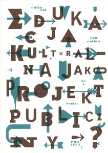 Picture of Edukacja kulturalna jako projekt publiczny