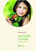 Ajurweda a... - Melanie Sachs -  Polish Bookstore 