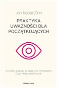 Praktyka u... - Jon Kabat-Zinn -  Książka z wysyłką do UK