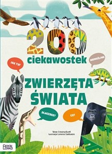 Obrazek 200 ciekawostek Zwierzęta świata.