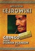Zobacz : Gringo wśr... - Wojciech Cejrowski