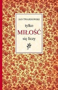 Obrazek Tylko miłość się liczy