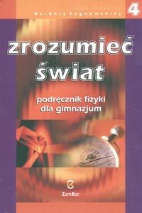 Obrazek Zrozumieć świat 4 Fizyka Podręcznik Gimnazjum