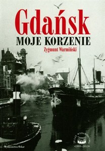Obrazek Gdańsk Moje korzenie