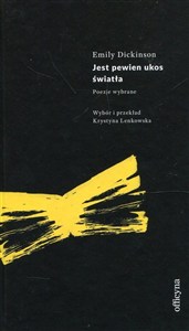 Obrazek Jest pewien ukos światła Poezje wybrane